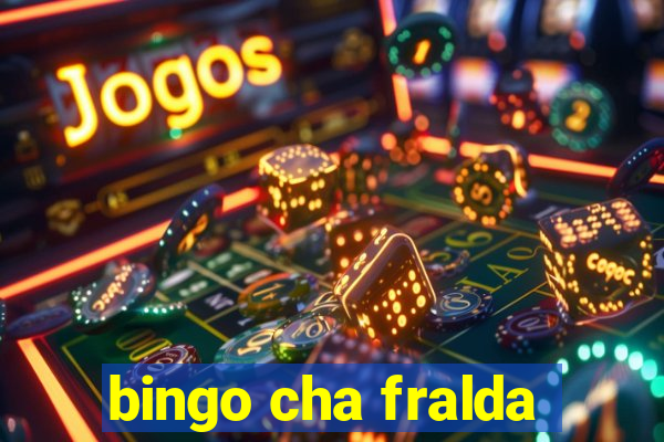 bingo cha fralda